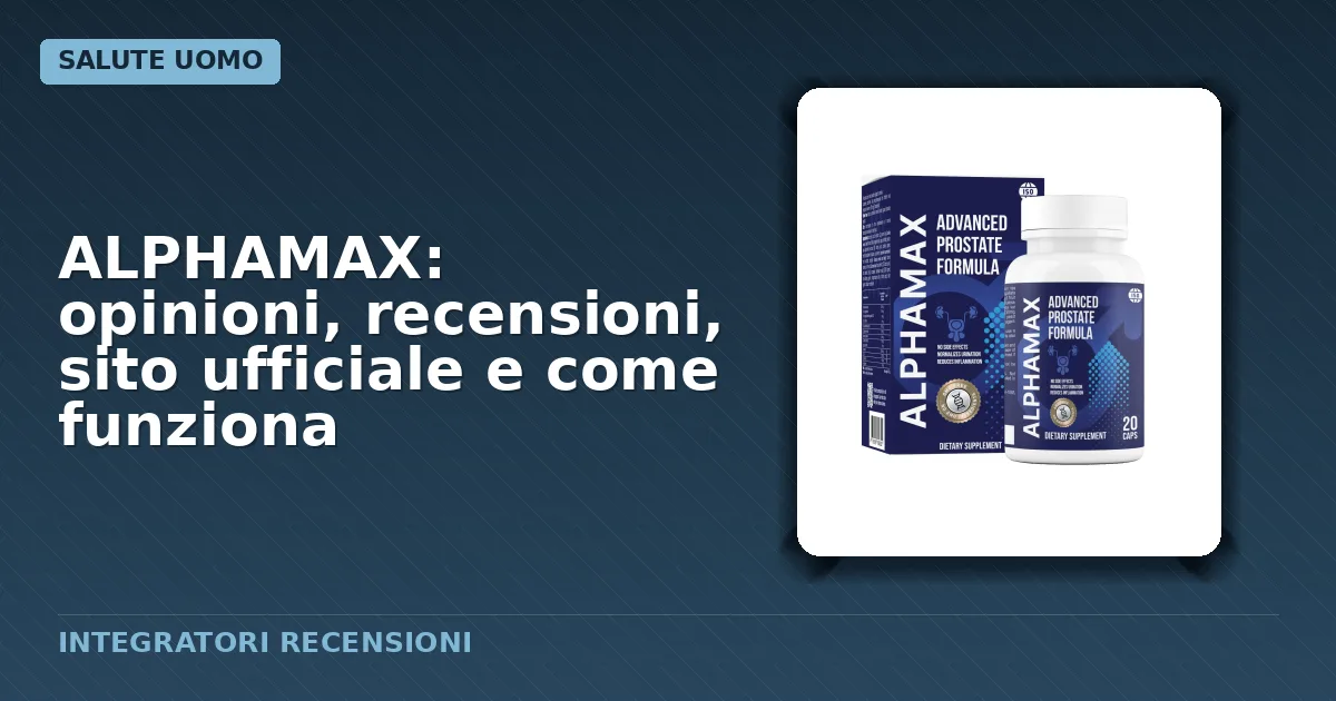 Confezione capsule ALPHAMAX integratore prostata uomo