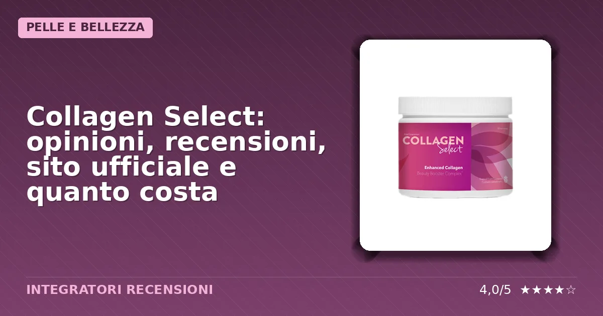 Confezione originale dell'integratore Collagen Select
