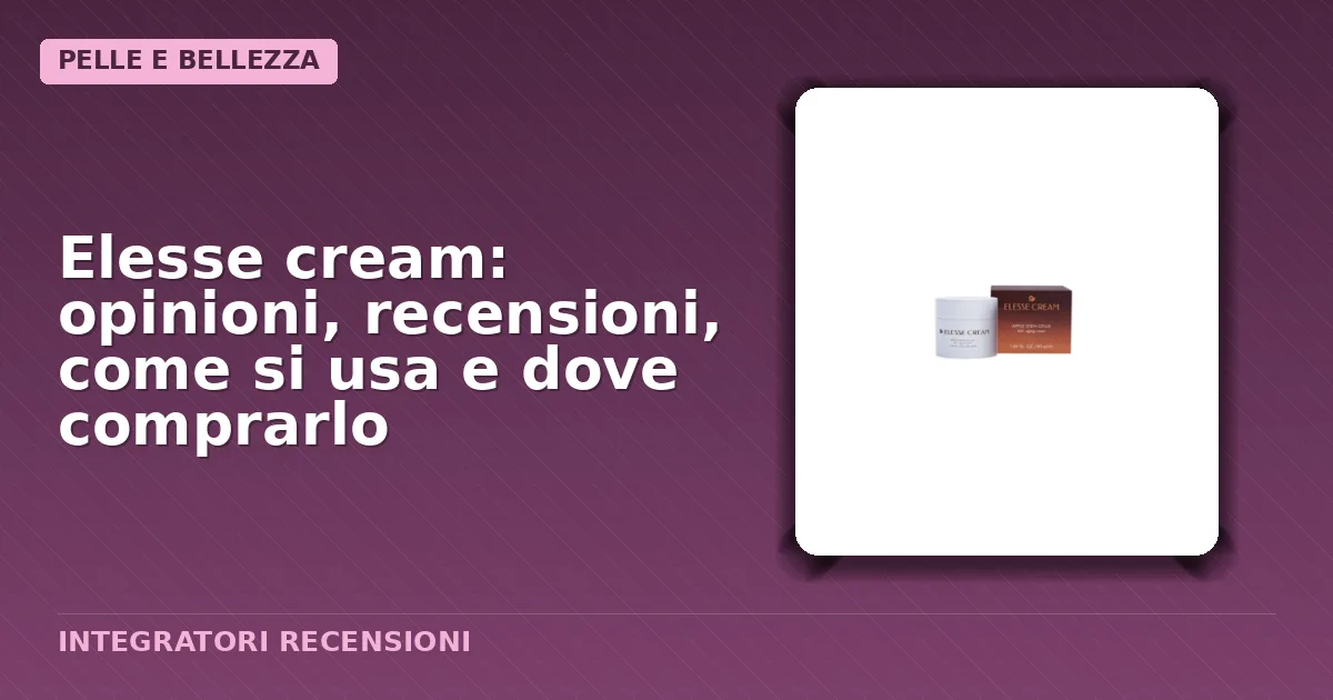 Confezione standard della crema Elesse cream