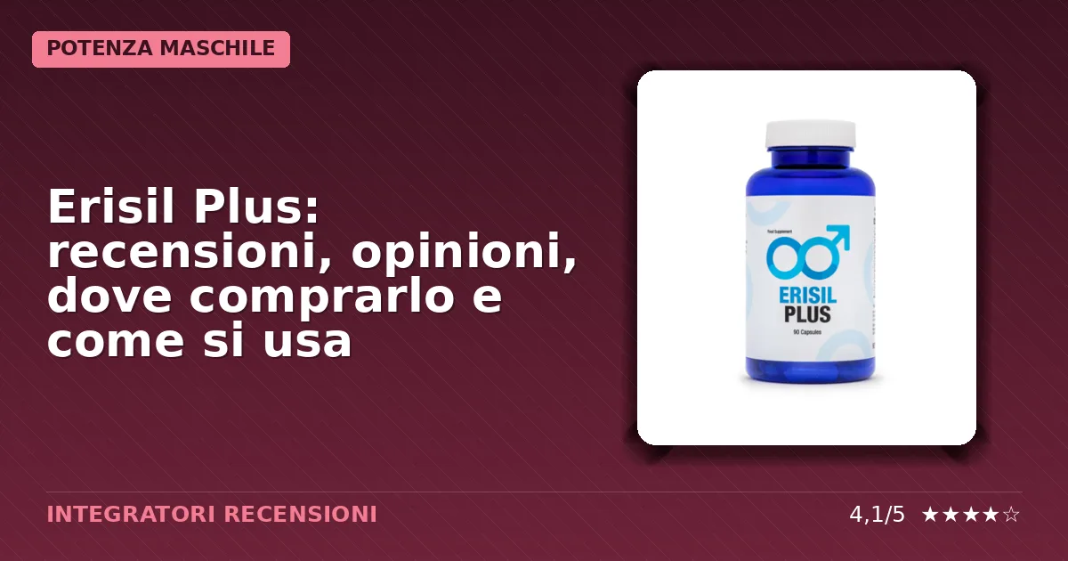 Confezione originale delle capsule Erisil Plus per potenza maschile