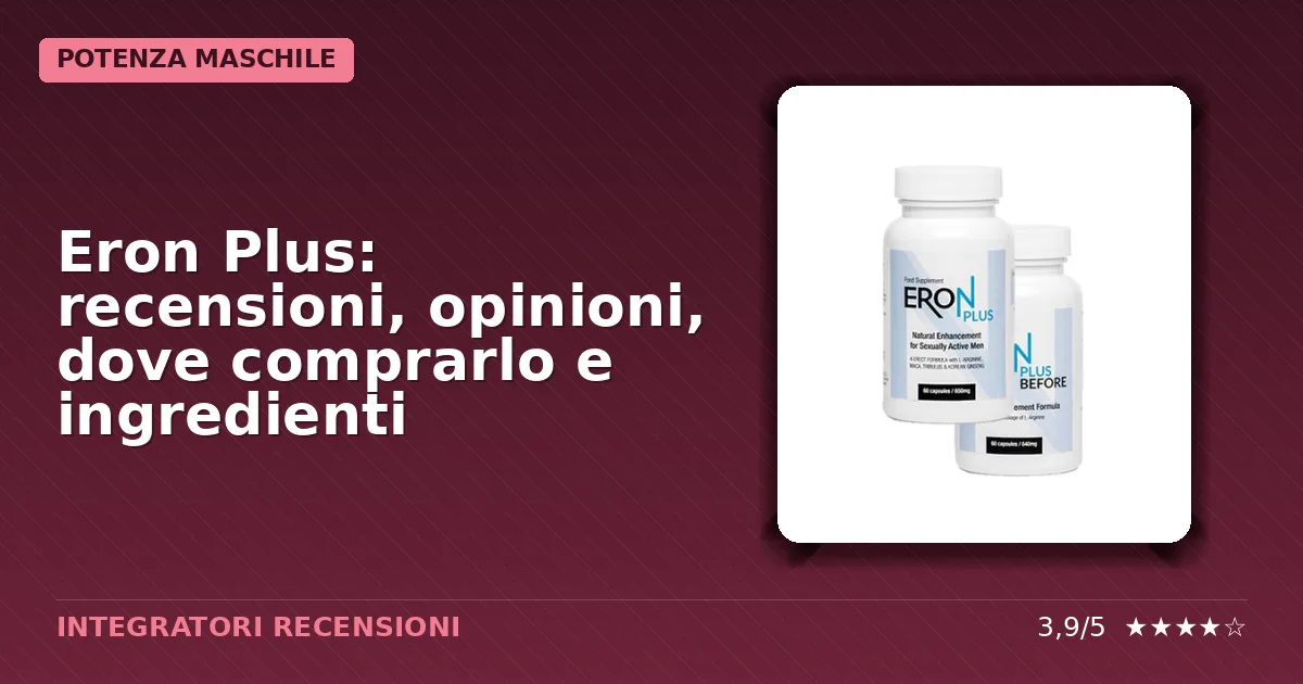 Confezione del prodotto integratore naturale maschile Eron Plus