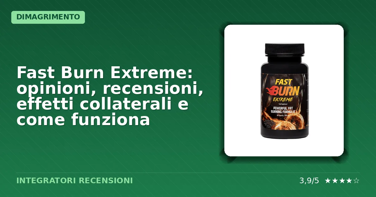 Confezione integratore alimentare Fast Burn Extreme