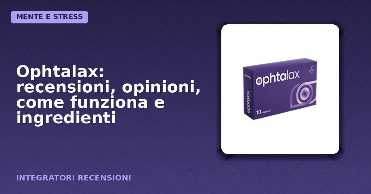 Confezione del prodotto integratore alimentare Ophtalax