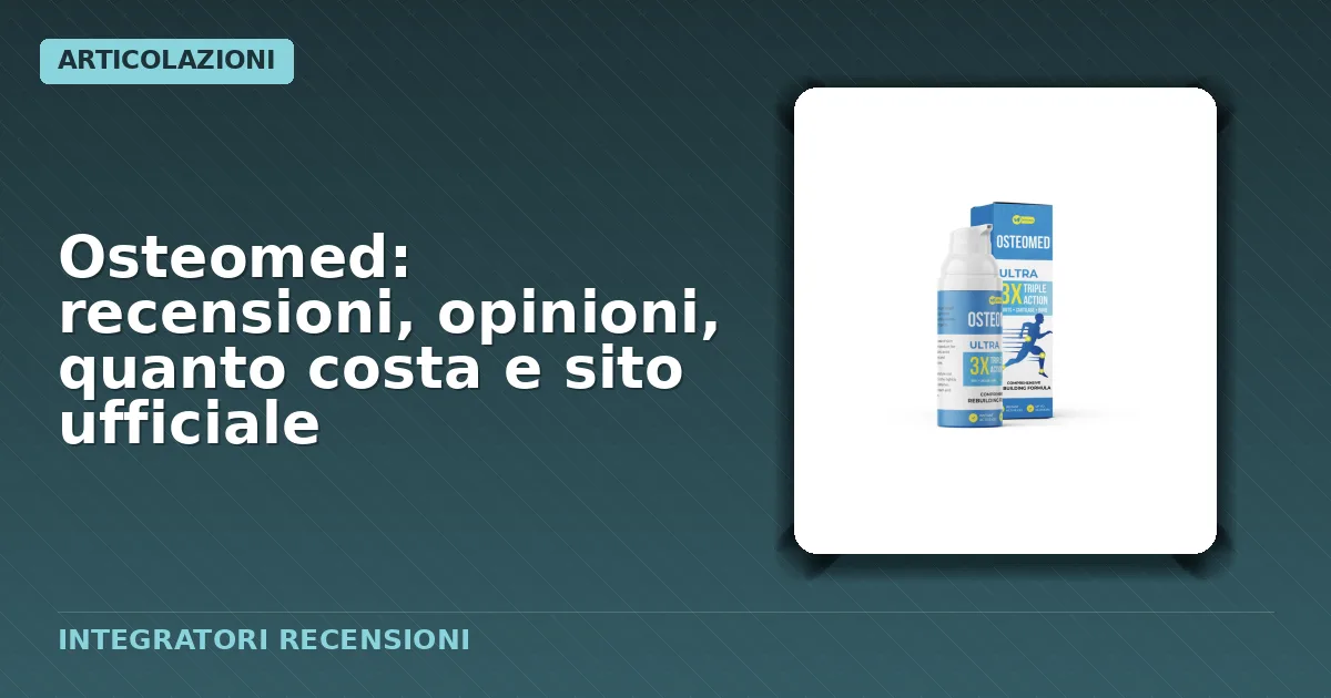 Confezione generica gel osteomed senza dettagli quantitativi